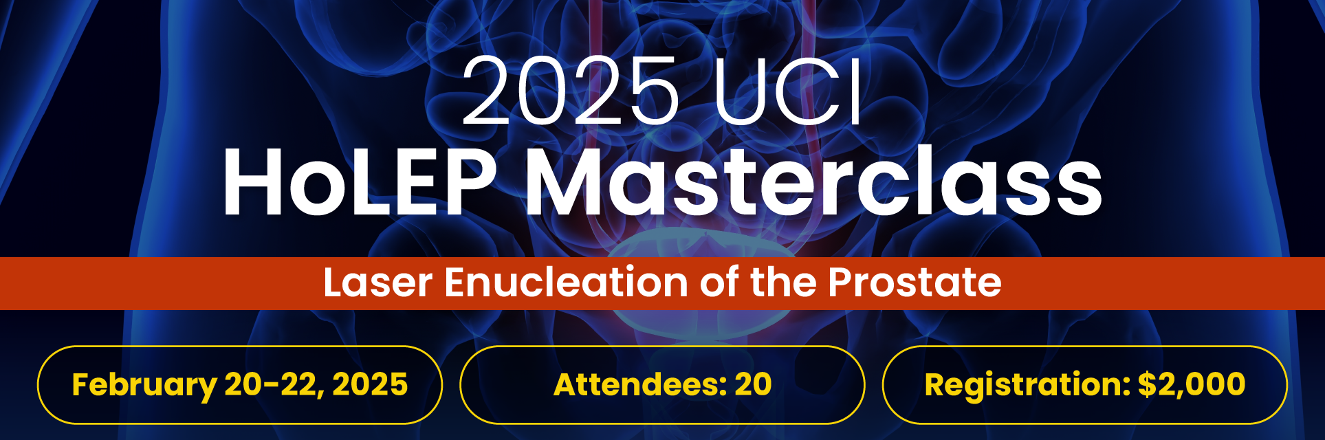 UCI HoLEP Masterclass: Laser Enucledation of the Prostate Banner